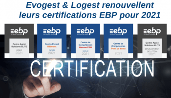 Evogest & Logest renouvellent leurs certifications EBP pour 2021 !