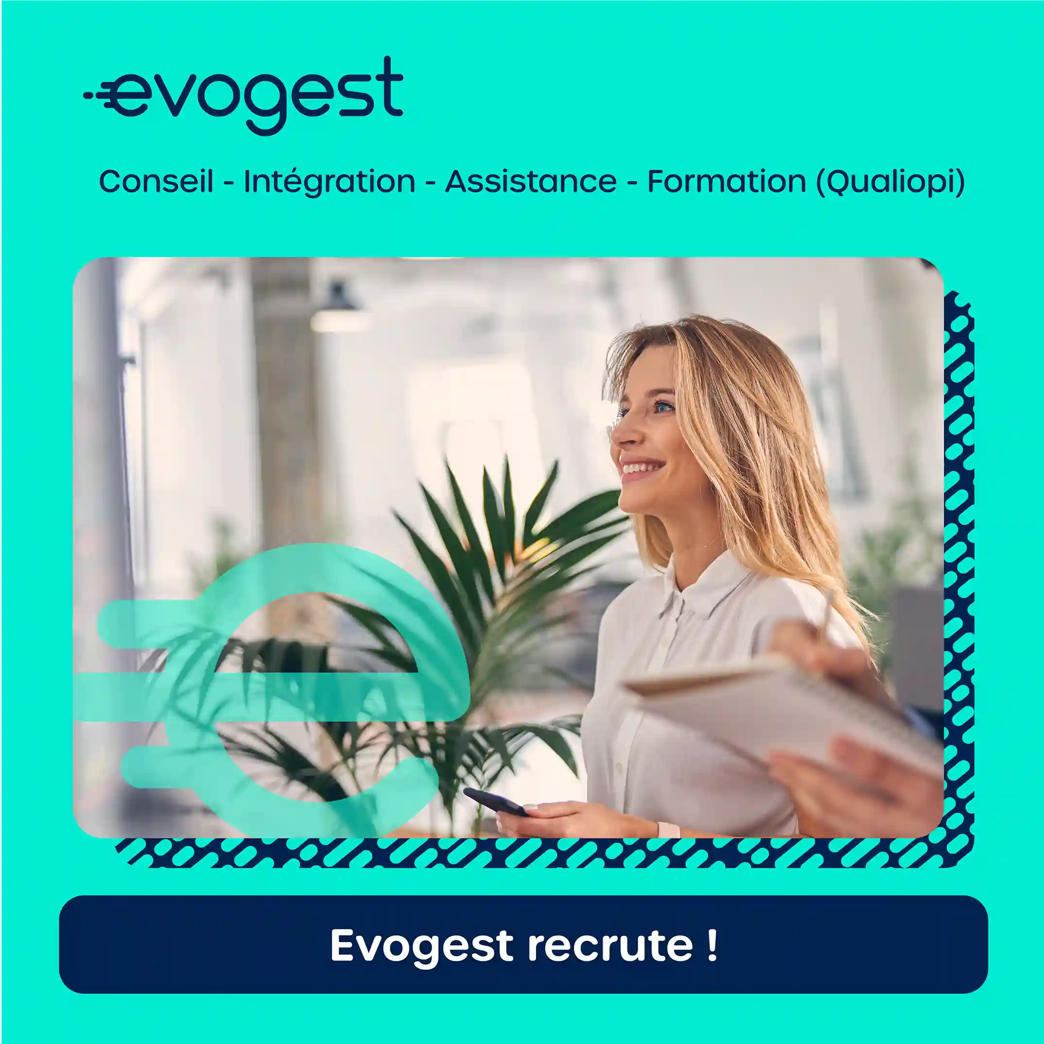 Evogest recrute Evogest recrute !