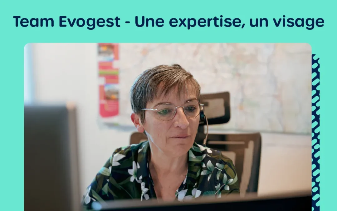 Team Evogest : 8 ans d’expertise, une énergie intacte : Liliana 
