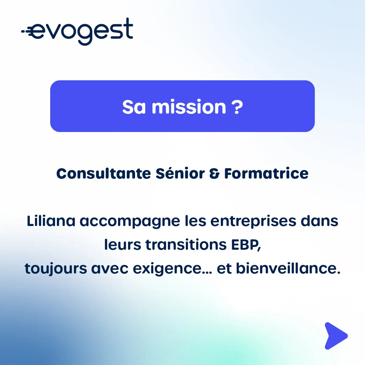  Sa mission ? Consultante sénior et formatrice 