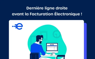 Facturation électronique 2026 : êtes-vous vraiment prêt pour la réforme ?